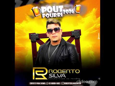ROBERTO SILVA 2026 POUTPORRI CLESSINHA