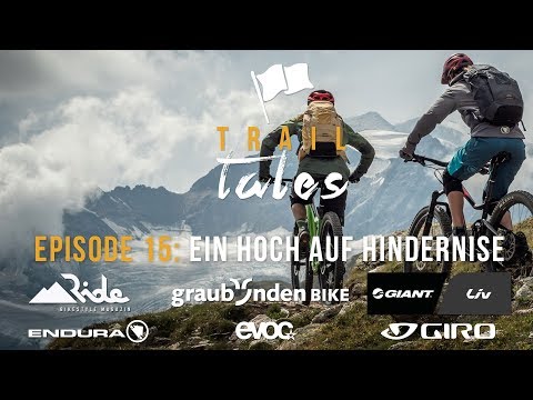 Trail Tales Episode 15: Fuorcla Minor – Ein Hoch auf Hindernisse
