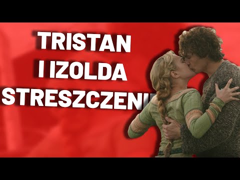 Tristan i Izolda - Streszczenie, Kartkówka, Egzamin, Sprawdzian