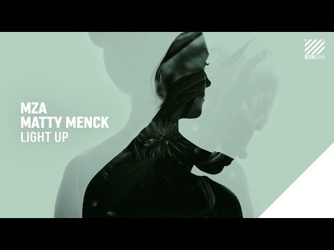 MZA, Matty Menck - Light Up