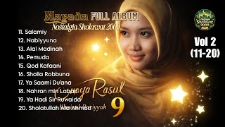 Download lagu Mayada Sholawat Full Album Vol 2 (11–20) | Sholawat Jadul Nostalgia Era 2000 mp3 Download lagu Mayada Sholawat Full Album Vol 2 (11–20) | Sholawat Jadul Nostalgia Era 2000 mp3
