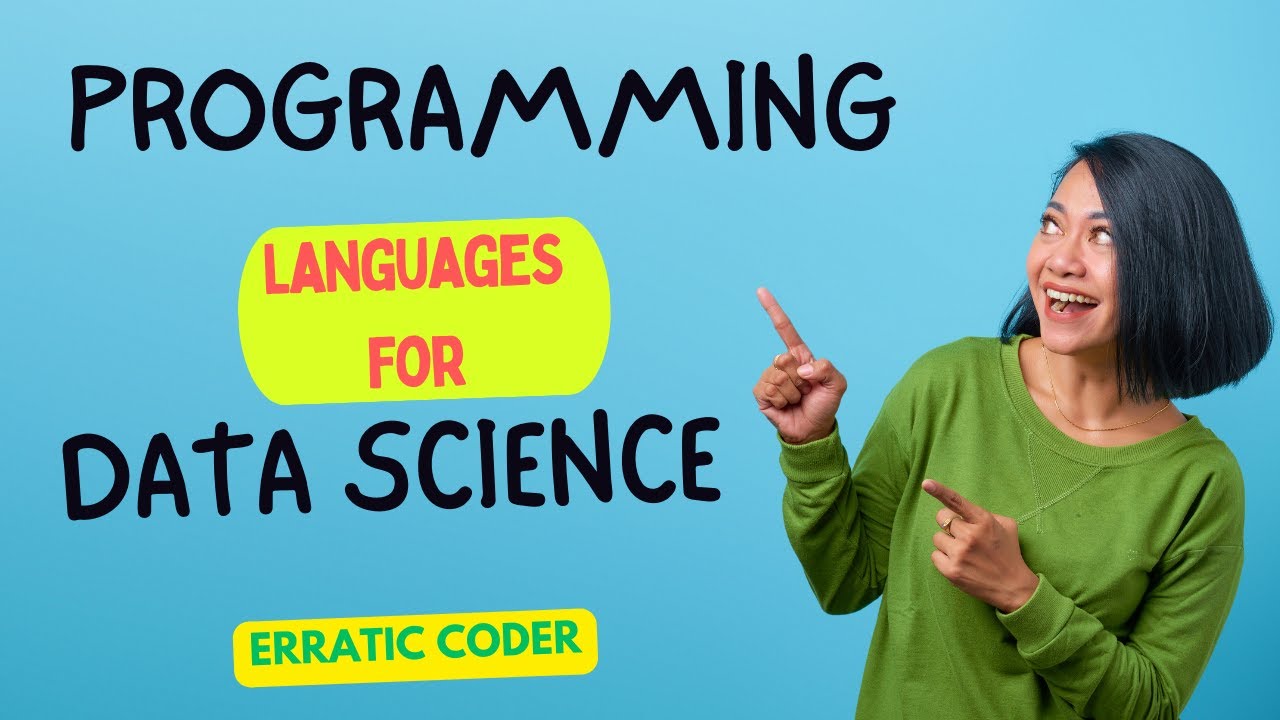 Programming Languages for Data Science