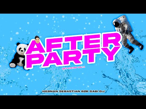 AFTER PARTY | SET ALETEO | GABI DJ B2B HERNAN SEBASTIAN DJ ( Vol. 1 )