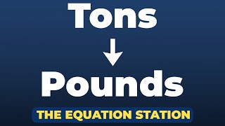 How to convert tons to pounds | Physics Practice Problem