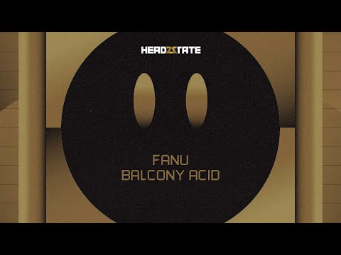 Fanu - Balcony Acid