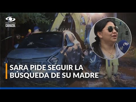 Sobreviviente de Silvania relata cómo escapó de la creciente y pide continuar búsqueda de su mamá