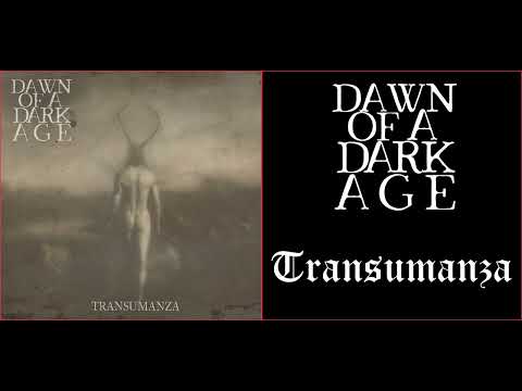 💀 Dawn of a Dark Age - Transumanza (2023) [Full Album] 💀