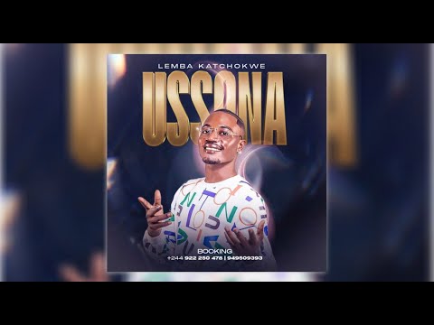 Lemba Katchokwe - Ussona (Nova Música)