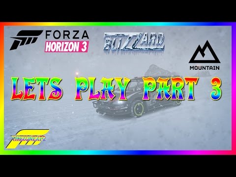 Forza Horizon 3 Blizzard Mountain Lets Play Part 3