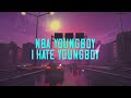 NBA YoungBoy I Hate YoungBoy Lyrics Video