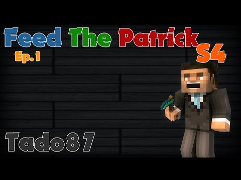 Feed the Patrick IV - Ep. 1 - Débutons