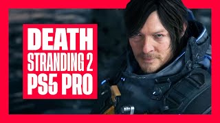 Death Stranding 2: On the Beach live op PS5 Pro