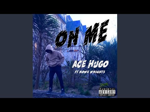 On Me (feat. Rowe Wrights)
