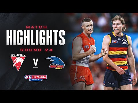 Sydney Swans v Adelaide Crows Highlights | Round 24, 2024 | AFL