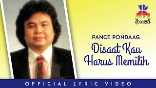 Download lagu Pance Pondaag - Disaat Kau Harus Memilih mp3 Download lagu Pance Pondaag - Disaat Kau Harus Memilih mp3