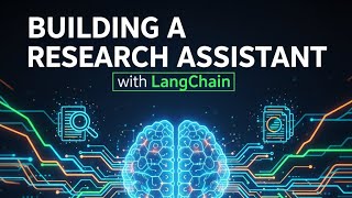 Build a Powerful AI Research Assistant with LangChain: Search, RAG & C