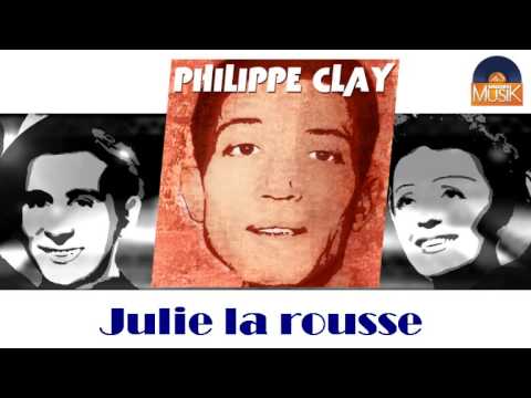 Philippe Clay - Julie la rousse (HD) Officiel Seniors Musik