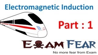 Physics Electromagnetic Induction part 1 (Introduction) CBSE class 12