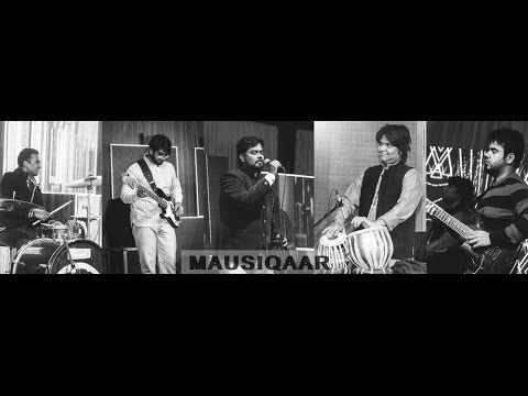Mausiqaar Band performing Kinna Sona live