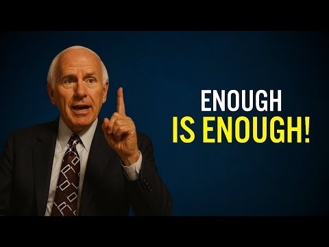 ENOUGH IS ENOUGH, IT'S TIME TO CHANGE | Jim Rohn Motivation