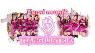 Download lagu TIANG LISTRIK VERSI MUSIK mp3