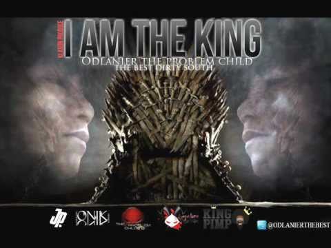 "I Am The King" Odlanier The Problem Child (DIRTY SOUTH) PROD.KLAXON .wmv