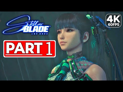 STELLAR BLADE Gameplay Walkthrough Part 1 FULL GAME [4K 60FPS ULTRA] - No Commentary