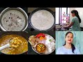 Daily Routine With Food Chole Raic Raic Thalli Louki Ki Kiar Cleaning