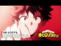 My Hero Academia Opening 6 4K 60FPS Creditless CC