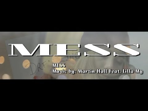 MESS: Martin Hall Ft. Lilla My IWRITE TV #mess #musicvideo #popmusic #iwritevideo #alternativerock