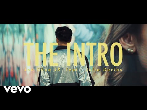 Jon Chua JX - The Intro feat. Julia Duclos (Official Music Video)