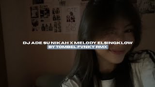 Download lagu DJ ADE SU NIKAH X MELODY ELSINGKLOW BY TOMBEL FVNKY STYLE KONDANG VIRAL TIKTOK MENGKANEE!!  mp3