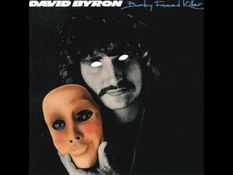 David Byron:-'Baby Faced Killer'