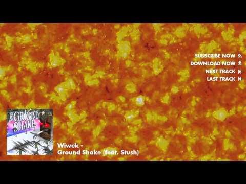 Wiwek - Ground Shake (feat. Stush) [Official Full Stream]