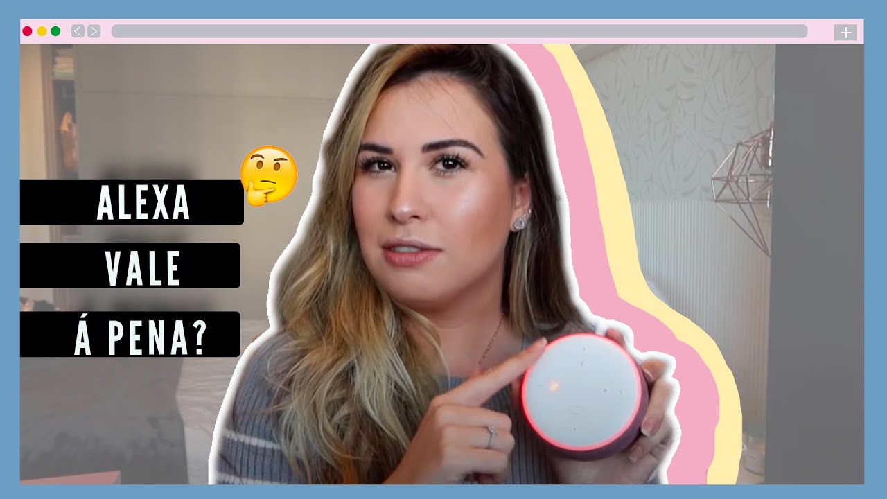 TUDO SOBRE A ALEXA: PREÇO, FUNÇÕES, SKILLS E MUITO MAIS