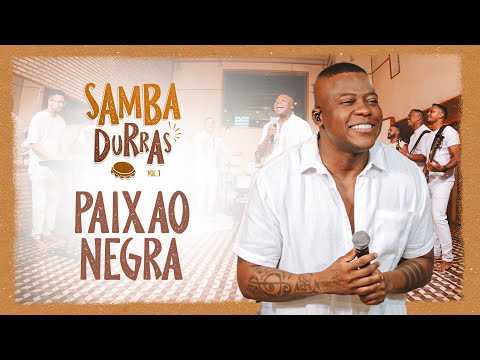SAMBA DURRAS - PAIXÃO ANTIGA