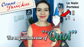 Correct Uses of the French Word “Quoi” – Must Know