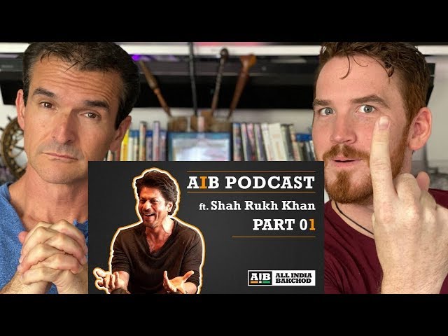 AIB PODCAST ft. SHAH RUKH KHAN (PART ) 1 | REACTION!!