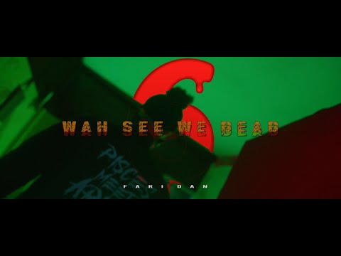 Fari Dan - Wah See We Dead (Official Music Video 4k)