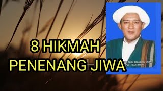 Download lagu 8 HIKMAH PENENANG JIWA | ABAH GURU SEKUMPUL mp3
