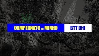 preview picture of video 'Campeonato do Minho - BTT DHI (Arcos de Valdevez) 2014'