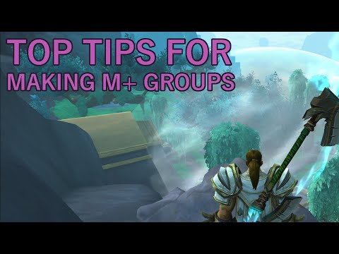 5 Tips for Making Your Own Mythic+ Pug Groups.