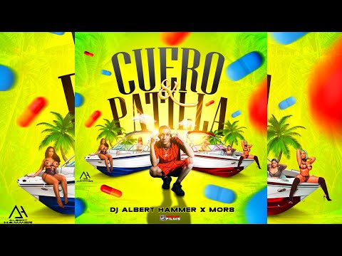 CUERO Y PATILLA  🥓💊 - DJ ALBERT HAMMER X  @Dembowkids  ( GUARACHA 2021 ) Arabia Charraska  🎶