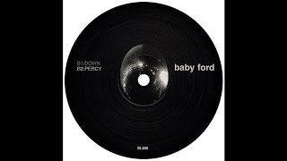 Baby Ford - Very