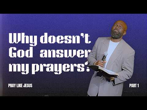 Why Your Prayers Feel Empty | Pray Like Jesus (Week 1) — sermon by Pastor Pierre Aristil at God-Breathed Church