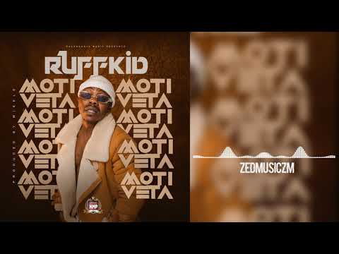 Ruff Kid Ft Chile Breezy - Motiveta [Audio] #ZedMusic Zambian Music 2021