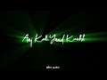 90 S Song Kya Karu Dil Kahi Aur Lagta Nahi IMovie Black Screen Status 4k Mohammad Aziz Nagina
