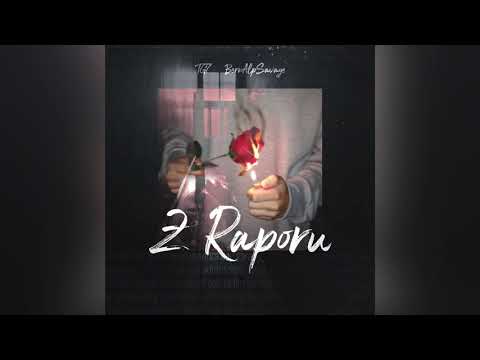 TG7 & BerkAlpSavage - Z Raporu (Offıcial Audio)