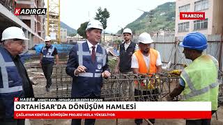 Trabzon Ortahisar'da Dönüşüm Hamlesi