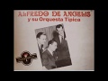 ALFREDO DE ANGELIS - CARLOS DANTE - JULIO ...